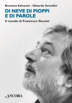 Di neve di pioppi e di parole (eBook, ePUB) - Salvarani, Brunetto; Semellini, Odoardo