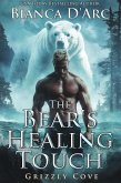 The Bear's Healing Touch (Tales of the Were - Grizzly Cove, #7) (eBook, ePUB)
