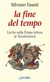 La fine del tempo (eBook, ePUB)