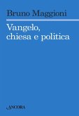 Vangelo chiesa e politica (eBook, ePUB)