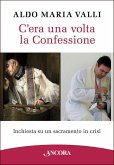 C'era una volta la Confessione (eBook, ePUB)
