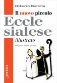 Il nuovo piccolo ecclesialese illustrato (eBook, PDF) Il nuovo piccolo ecclesialese illustrato (eBook, PDF)