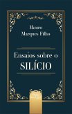 Ensaios Sobre o Silício (eBook, ePUB)