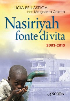 Cover Nasiriyah fonte di vita. 2003-2013 (eBook, ePUB)