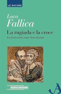 La rugiada e la croce (eBook, ePUB) - Fallica, Luca