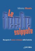 Le feste scippate. Riscoprire il senso cristiano delle festività (eBook, ePUB)