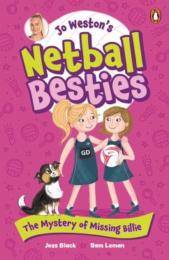 Cover Jo Weston's Netball Besties 1: The Mystery of Missing Billie (eBook, ePUB)