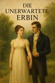 Die unerwartete Erbin (eBook, ePUB)