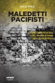 Maledetti pacifisti (eBook, ePUB)