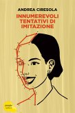 Innumerevoli tentativi di imitazione (eBook, ePUB)