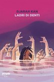Ladri di denti (eBook, ePUB)