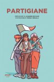 Partigiane (eBook, ePUB)