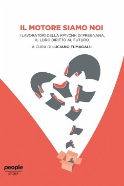 Il motore siamo noi (eBook, ePUB) - Fumagalli, Luciano