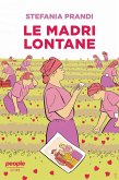 Le madri lontane (eBook, ePUB)