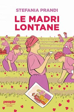 Le madri lontane (eBook, ePUB) - Prandi, Stefania
