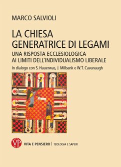 La Chiesa generatrice di legami (eBook, PDF) - Salvioli, Marco