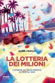 La lotteria dei milioni (eBook, ePUB)