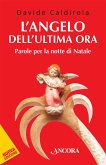 L'angelo dell'ultima ora (eBook, ePUB)