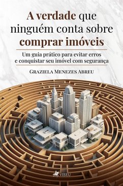 Cover A verdade que ninguém conta sobre comprar imóveis (eBook, ePUB)