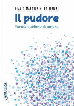 Il pudore (eBook, ePUB) - Marchesini De Tomasi, Flavio