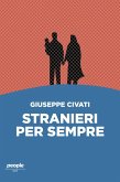 Stranieri per sempre (eBook, ePUB)