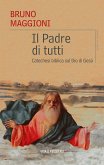 Il Padre di tutti (eBook, ePUB)