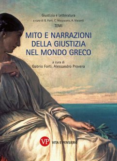 Mito e narrazioni della giustizia nel mondo greco (eBook, PDF) - Provera, Alessandro; Forti, Gabrio