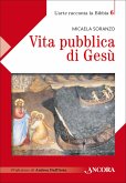 Vita pubblica di Gesù (eBook, ePUB)