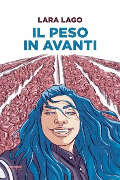 Il peso in avanti (eBook, ePUB) - Lago, Lara