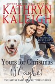 Yours for Christmas (Maybe) (eBook, ePUB)