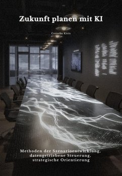 Zukunft planen mit KI (eBook, ePUB) - Klein, Cornelia