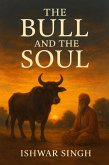 The Bull and the Soul (eBook, ePUB)