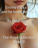Emma cucks Ian (The Rose collection, #1) (eBook, ePUB)