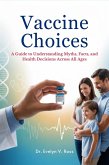 Vaccine Choices (eBook, ePUB)