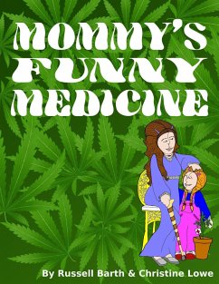 Cover Mommy's Funny Medicine (eBook, ePUB)
