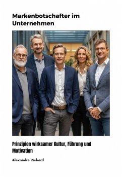 Markenbotschafter im Unternehmen (eBook, ePUB) - Richard, Alexandre