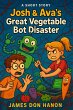Josh & Ava's Great Vegetable Bot... - Bild 1