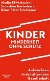 Kinder - Minderheit ohne Schutz   (Mängelexemplar)