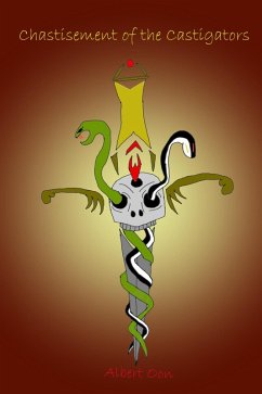 Cover Chastisement of the Castigators (Power and Those Who Use It, #28) (eBook, ePUB)