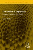 The Politics of Legitimacy (eBook, PDF)
