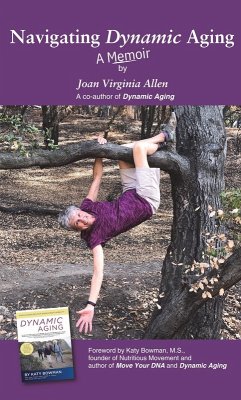 Navigating Dynamic Aging: A Memoir (eBook, ePUB) - Allen, Joan Virginia