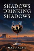 Shadows Drinking Shadows (Genre Haven, #3) (eBook, ePUB)