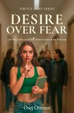 Desire Over Fear (The Ice Fairy, #1) (eBook, ePUB)