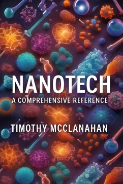 Cover Nanotech: A Comprehensive Reference (eBook, ePUB)