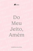 Do meu jeito, Amém (eBook, ePUB)