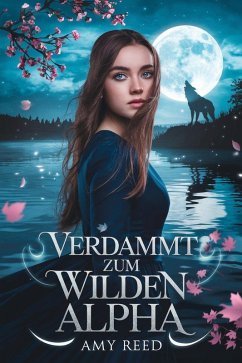 Cover Verdammt Zum Wilden Alpha (German Fated mates trilogy, #3) (eBook, ePUB)