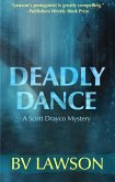 Deadly Dance: A Scott Drayco Mystery (The Scott Drayco Mysteries, #6) (eBook, ePUB)