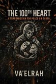 The 100th Heart (eBook, ePUB) The 100th Heart (eBook, ePUB)