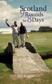 Scotland ~ 9 Rounds in 8 Days (eBook, ePUB)
