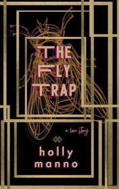 The Fly Trap (eBook, ePUB) - Manno, Holly